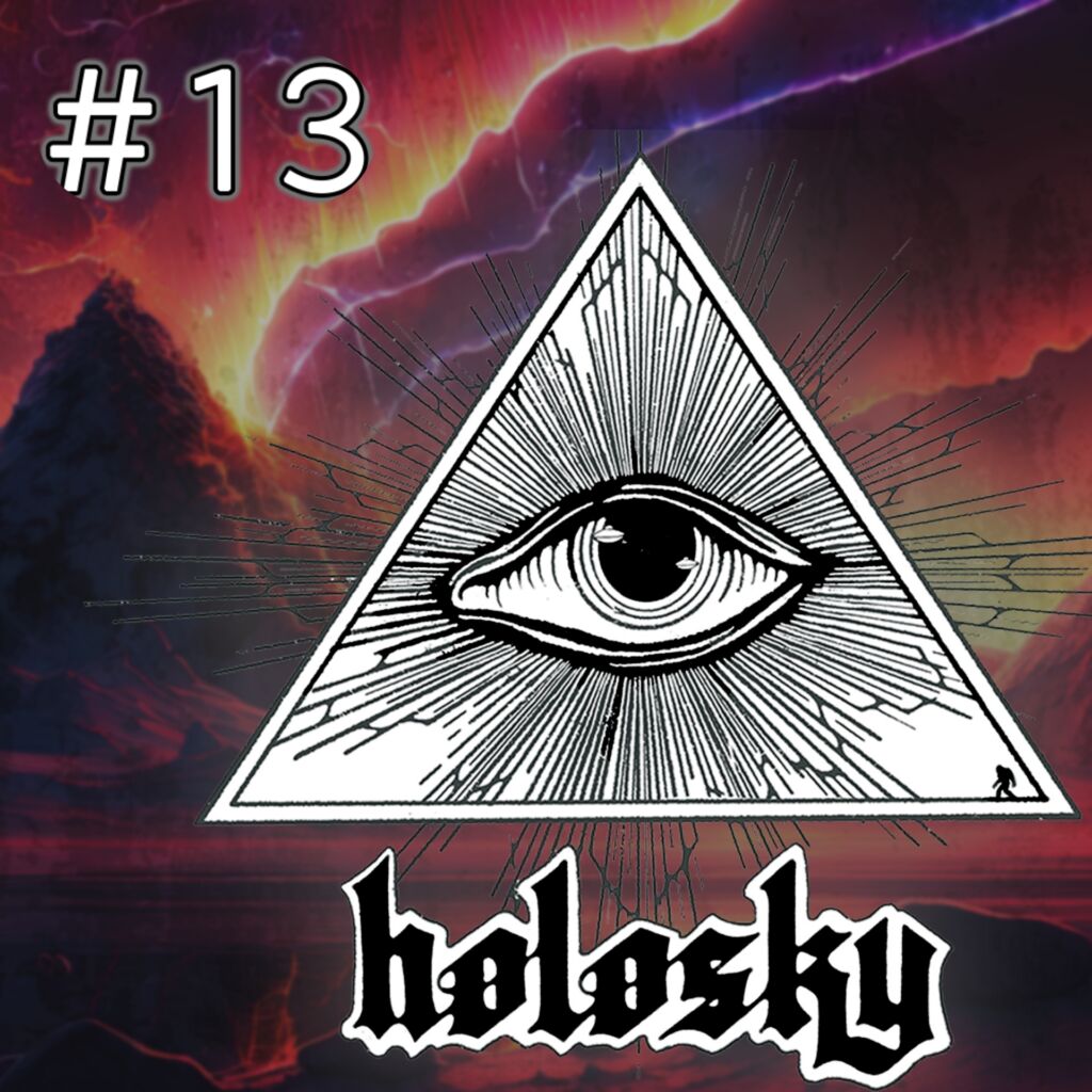 13 | Kyle & Steve from The Holosky Podcast - The Watcher