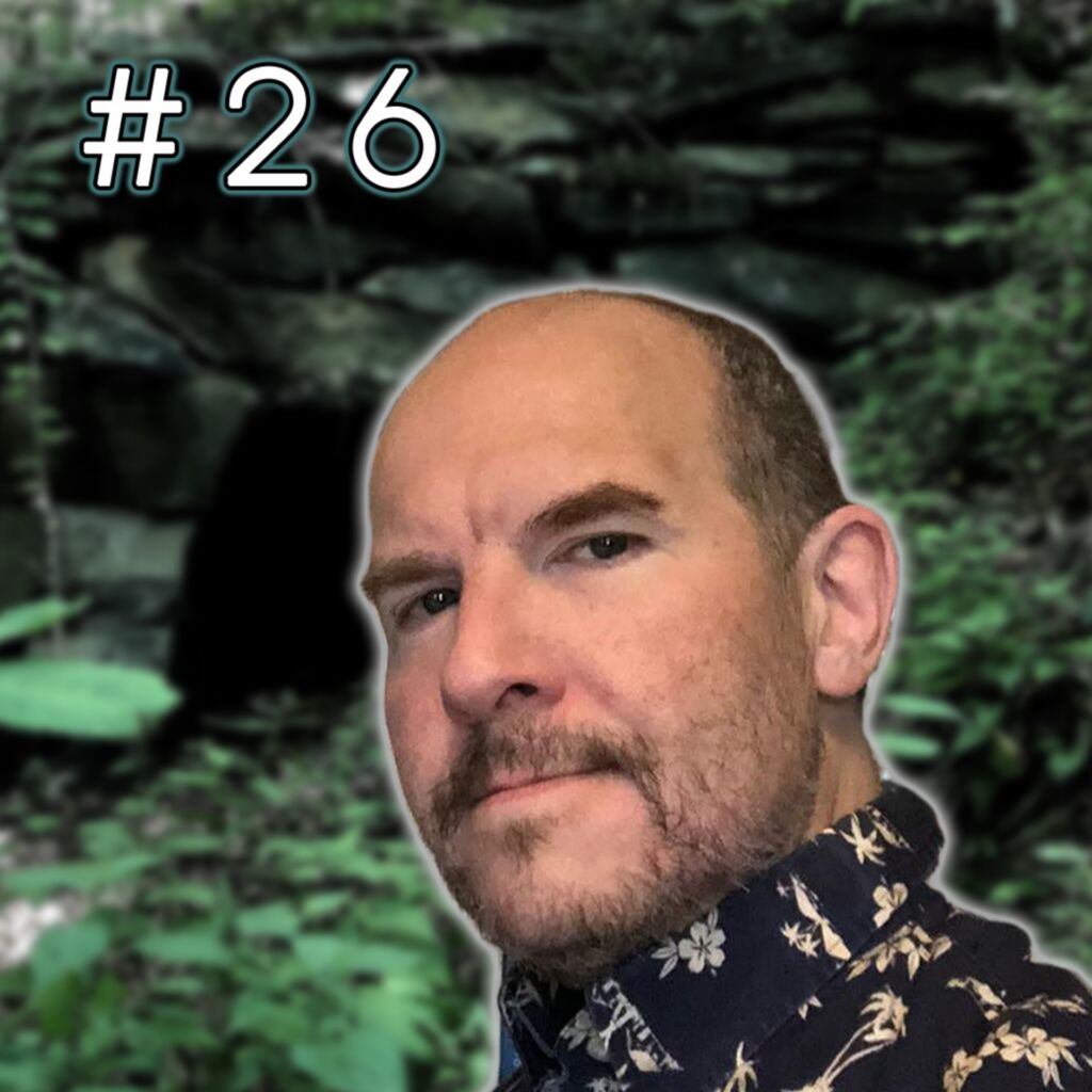 26 | Mike Luoma - Ancient Stone Mysteries of New England